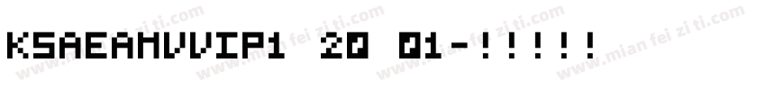 KSAEAMVVIP1 20 01字体转换